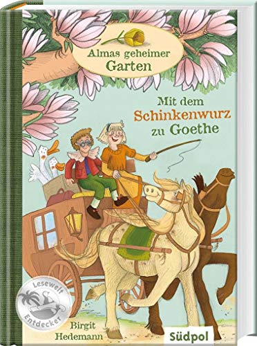 Almas geheimer Garten – Mit dem Schinkenwurz zu Goethe